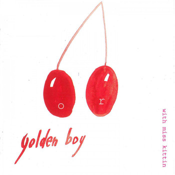 Golden Boy with Miss Kittin - Or