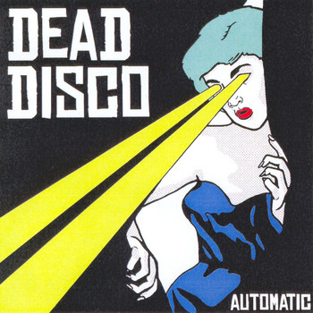 Dead Disco - Automatic