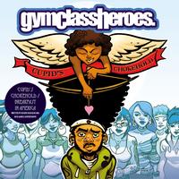Gym Class Heroes - Cupid's Chokehold / Breakfast In America (Explicit)