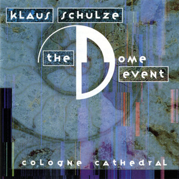 Klaus Schulze - The Dome Event