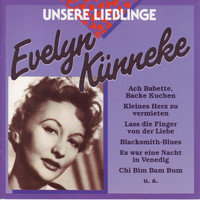 Evelyn Künneke - Unsere Lieblinge: Evelyn Künneke