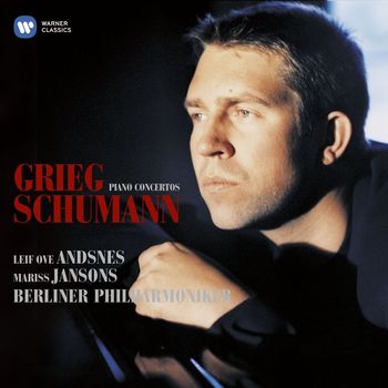 Leif Ove Andsnes/Mariss Jansons/Berliner Philharmoniker - Grieg & Schumann: Piano Concertos