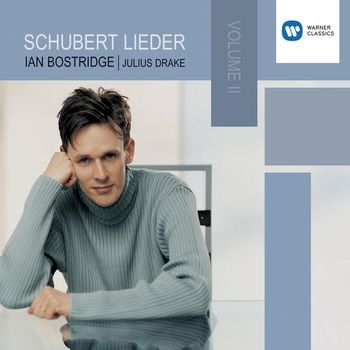 Ian Bostridge/Julius Drake - Schubert: Lieder