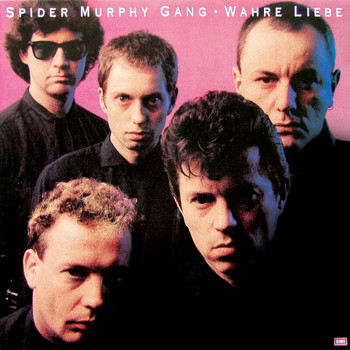 Spider Murphy Gang - Wahre Liebe (Remastered)