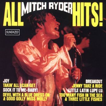 Mitch Ryder & The Detroit Wheels - All Mitch Ryder Hits