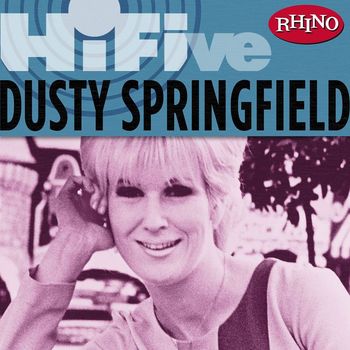 Dusty Springfield - Rhino Hi-Five: Dusty Springfield