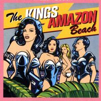 The Kings - Amazon Beach