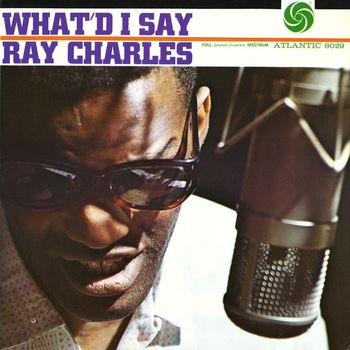 Ray Charles - What'd I Say