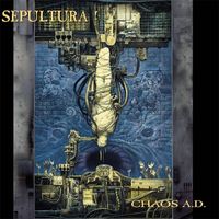 Sepultura - Chaos A.D. (Explicit)