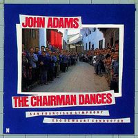 John Adams - Adams, John: The Chairman Dances