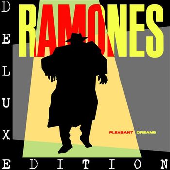 Ramones - Pleasant Dreams (Expanded 2005 Remaster)