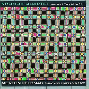 Kronos Quartet - Morton Feldman: Piano and String Quartet