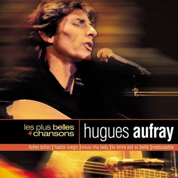 Hugues Aufray - Les Plus Belles Chansons