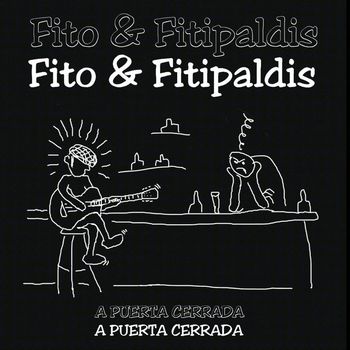 Fito Y Fitipaldis - A Puerta Cerrada