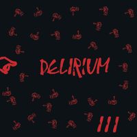 Delirium - Delirium III : Viaggio negli arcipelaghi del tempo