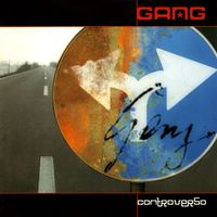 Gang - Controverso