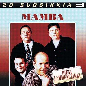 Mamba - 20 Suosikkia / Pieni lemmenleikki