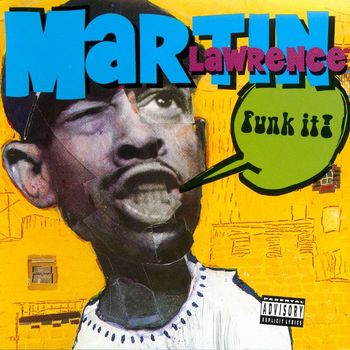 Martin Lawrence - Funk It (Explicit)
