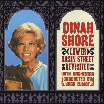 Dinah Shore - Lower Basin Street Revisited
