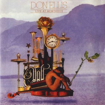 Don Ellis - Live At Monteux