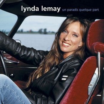 Lynda Lemay - Un paradis quelque part