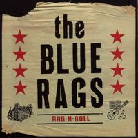 The Blue Rags - Rag-N-Roll