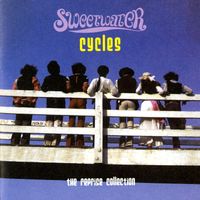 Sweetwater - Cycles:The Reprise Collection