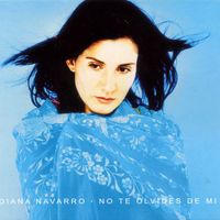 Diana Navarro - No te olvides de mi (edicion original)