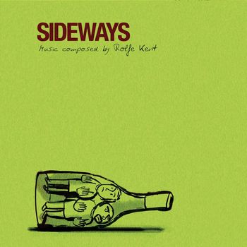 Rolfe Kent - Sideways (Original Motion Picture Score)