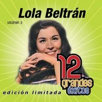 Lola Beltrán - 12 Grandes exitos Vol. 2