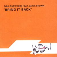Soul Survivors - Bring It Back