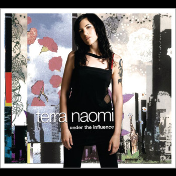Terra Naomi - Under The Influence