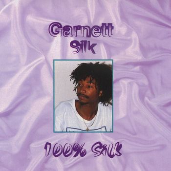 Garnett Silk - 100 Silk