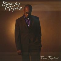 Benjy Myaz - Time Together