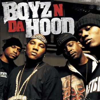 Boyz N Da Hood - Boyz N Da Hood