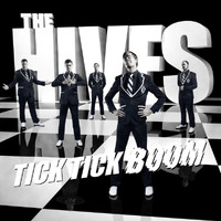 The Hives - Tick Tick Boom (e-single)
