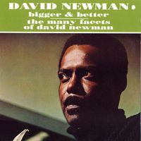 David Newman - Bigger and Better