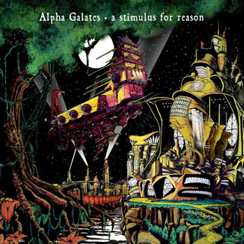 Alpha Galates - A Stimulus For Reason (Explicit)