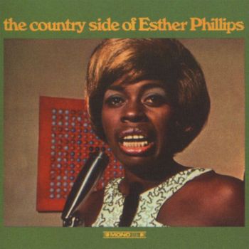 Esther Phillips - The Country Side Of Esther