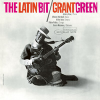 Grant Green - The Latin Bit (Remastered)