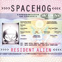 Spacehog - Resident Alien (Explicit)