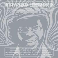 Curtis Mayfield - Mayfield: Remixed - The Curtis Mayfield Collection (Explicit)