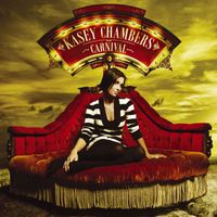 Kasey Chambers - Carnival (U.S. Version)