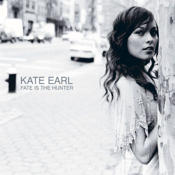 Kate Earl - Fate Is The Hunter (U.S. Release)