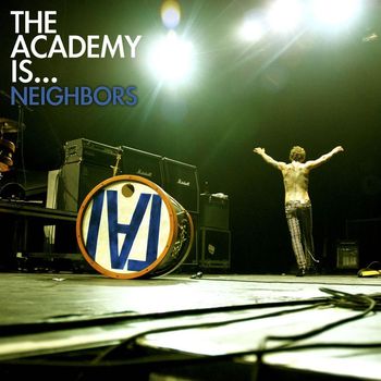 The Academy Is... - Neighbors