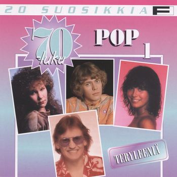 Various Artists - 20 Suosikkia / 70-luku / Pop 1 / Teryleeniä