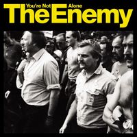 The Enemy - You're Not Alone (1 track DMD)