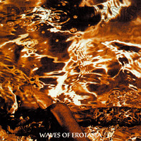 Pyogenesis - Waves Of Erotasia (EP)