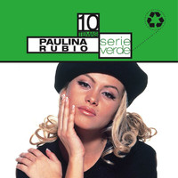 Paulina Rubio - Serie Verde- Paulina Rubio