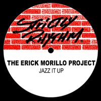 The Erick Morillo Project - Jazz It Up